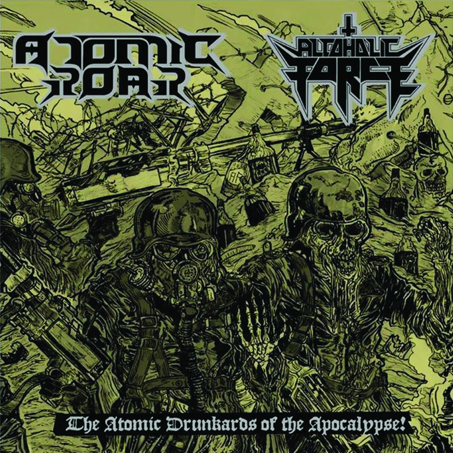 Atomic Roar/Alcoholic Force - Atomic Drunkards of the Apoc... 7" - Click Image to Close