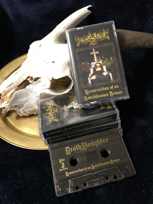 Deathslaüghter - "Resurrection of an Antediluvian Demon" tape - Click Image to Close